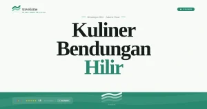 30+ Kuliner Bendungan Hilir (Approved Bintang 4 ke atas)